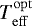 $T_{\mathrm{eff}}^{\mathrm{opt}}$