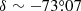 $ \delta \sim -73{{\overset{\circ}{.}}}07 $