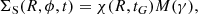 $$ \begin{aligned} \Sigma _{\rm S}(R,\phi ,t)= \chi (R,t_G) M(\gamma ), \end{aligned} $$