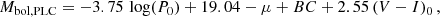 $$ \begin{aligned} M_{\rm bol,{PLC}} = -3.75\,\log (P_0) + 19.04 -\mu + BC + 2.55\,{(V - I)_0}\,, \end{aligned} $$