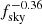 $ f_{\mathrm{sky}}^{-0.36} $