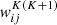 $ w^{K(K+1)}_{ij} $