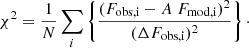 $$ \begin{aligned} \chi ^2 = \frac{1}{N} \sum _i\left\{ \frac{ ({F}_{\rm obs,i} - A \ {F}_{\rm mod,i})^2}{(\Delta {F}_{\rm obs,i})^2}\right\} \cdot \end{aligned} $$