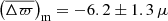 $ \left(\overline{\Delta \varpi}\right)_{\mathrm{m}} = -6.2 \pm 1.3\,\mu $