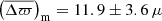 $ \left(\overline{\Delta \varpi}\right)_{\mathrm{m}} = 11.9 \pm 3.6\,\mu $