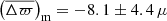 $ \left(\overline{\Delta \varpi}\right)_{\mathrm{m}} = -8.1 \pm 4.4\,\mu $