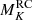 $ M_{K}^{\mathrm{RC}} $