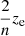 $ \frac{2}{n}z_{\mathrm{e}} $