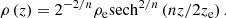 $$ \begin{aligned} \rho \left(z\right)=2^{-2/n}\rho _{\rm e}{\mathrm{sech}}^{2/n}\left(nz/2z_{\rm e}\right). \end{aligned} $$
