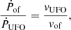 $$ \begin{aligned} \frac{\dot{P}_{\mathrm{of}}}{\dot{P}_{\mathrm{UFO}}} = \frac{{ v}_{\rm UFO}}{{ v}_{\rm of}}, \end{aligned} $$