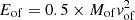 $ E_{\rm of}=0.5\times M_{\rm of}{\it v}_{\rm of}^2 $