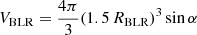 $ V_{\mathrm{BLR}}=\frac{4\pi}{3}(1.5\,R_{\mathrm{BLR}})^3\sin\alpha $