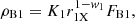 $$ \begin{aligned} \rho _{\rm B1}&=K_1 r_{\rm 1X}^{1-w_1} F_{\rm B1} , \end{aligned} $$