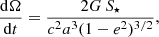 $$ \begin{aligned} \frac{{\mathrm{d}}\Omega }{{\mathrm{d}}t} = \frac{2G\, S_\star }{c^2a^3(1-e^2)^{3/2}}, \end{aligned} $$