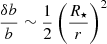 $ \frac{\delta b}{b} \sim \frac{1}{2}\left(\frac{R_\star}{r}\right)^2 $