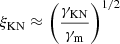 $ \xi_{\mathrm{KN}}\approx \left(\frac{\gamma_{\mathrm{KN}}}{\gamma_{\mathrm{m}}}\right)^{1/2} $