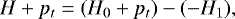 \begin{equation*} H &#x002B; p_t = (H_0&#x002B;p_t) - (-H_1), \end{equation*}