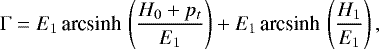 \begin{equation*} \Gamma = E_1\,\textrm{arcsinh}\,\left(\frac{H_0&#x002B;p_t}{E_1}\right)&#x002B;E_1\,\textrm{arcsinh}\,\left(\frac{H_1}{E_1}\right),\end{equation*}