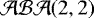$\mathcal{ABA}(2,2)$