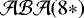 $\mathcal{ABA}(8*)$