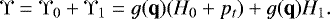 \begin{equation*} \Upsilon =\Upsilon_0&#x002B;\Upsilon_1 = g(\textbf{q})(H_0&#x002B;p_t)&#x002B;g(\textbf{q})H_1. \end{equation*}
