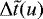 $\Delta \tilde t(u)$
