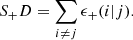 $$ \begin{aligned} S_+D = \sum _{i\ne j}\epsilon _+ (i|j) . \end{aligned} $$