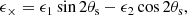 $$ \begin{aligned} \epsilon _\times&=\epsilon _1\sin 2\theta _{\rm s}-\epsilon _2\cos 2\theta _{\rm s}, \end{aligned} $$