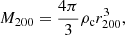 $$ \begin{aligned} M_{200}=\frac{4\pi }{3}\rho _{\rm c} r_{200}^3 , \end{aligned} $$