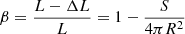 $$ \begin{aligned} \beta = \frac{L-\Delta L}{L} = 1 - \frac{S}{4 \pi R^2} \end{aligned} $$