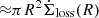 $ {\approx}\pi R^2 \dot{\Sigma}_{\mathrm{loss}}(R) $