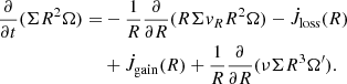 $$ \begin{aligned} \frac{\partial }{\partial t}(\Sigma R^2 \Omega ) = &- \frac{1}{R} \frac{\partial }{\partial R} (R \Sigma { v}_R R^2 \Omega ) - \dot{J}_{\rm loss}(R)\\&+ \dot{J}_{\rm gain}(R) + \frac{1}{R} \frac{\partial }{\partial R}(\nu \Sigma R^3 \Omega ^\prime ). \nonumber \end{aligned} $$