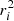 $ r^2_i $
