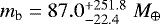 $m_{\textrm{b}} = 87.0_{-22.4}^{&#x002B;251.8}\;M_{\oplus}$