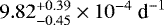 $9.82_{-0.45}^{&#x002B;0.39}\times 10^{-4}\;\text{d}^{-1}$