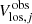 $ V_{\mathrm{los},j}^{\mathrm{obs}} $