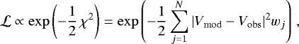 \begin{equation*} \mathcal{L}\propto \exp\left(-\frac{1}{2}\,\chi^2\right)=\exp\left(-\frac{1}{2}\sum_{j=1}^{N}|V_{\mathrm{mod}}-V_{\mathrm{obs}}|^2w_j\right)\,, \end{equation*}