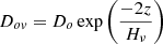 $ {D_{o\mathit{v}}} = D_o \exp\left({{-2z\over{H_{\nu}}}}\right) $