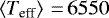 $\left\langle T_{\textrm{eff}}\right\rangle\,{=}\,6550$
