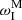 $ \omega _{\rm{I}}^{{\rm{M}}} $