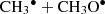 $ \mathrm{CH}_{3}{^{\bullet}} + \mathrm{CH}_{3}\mathrm{O}^{\bullet} $
