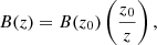 $$ \begin{aligned} B(z)=B(z_{0})\left(\frac{z_{0}}{z}\right), \end{aligned} $$
