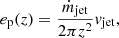 $$ \begin{aligned} e_{\mathrm{p} }(z)=\frac{\dot{m}_{\mathrm{jet} }}{2\pi z^{2}}{ v}_{\mathrm{jet} }, \end{aligned} $$