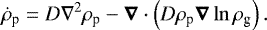 \begin{equation*} \dot{\rho}_{\textrm{p}} = D \nabla^2 \rho_{\textrm{p}} - \boldsymbol{\nabla} \cdot \left( D \rho_{\textrm{p}} \boldsymbol{\nabla} \ln \rho_{\textrm{g}} \right) .\end{equation*}