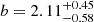 $ b={2.11}_{-{0.58}}^{+{0.45}} $