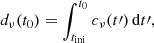$$ \begin{aligned} d_\nu (t_0) = \int _{t_\mathrm{ini} }^{t_0} c_\nu (t\prime )\,\mathrm{d} t\prime , \end{aligned} $$