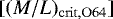 $[(M/L)_{\mathrm{crit,O64}}]$