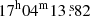 $ 17^{\mathrm{h}} 04^{\mathrm{m}} 13{{\overset{\text{ s}}{.}}}82 $