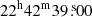 $ 22^{\mathrm{h}} 42^{\mathrm{m}} 39{{\overset{\text{ s}}{.}}}00 $