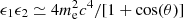 $ \epsilon_1 \epsilon_2\simeq 4m_{\rm e}^2c^4/[1+\cos(\theta)] $